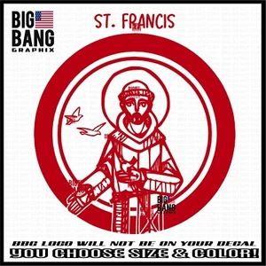 St. Saint Francis of Assisi Vinyl Decal Sticker SUV Car Truck Window Catholic - Picture 1 of 4