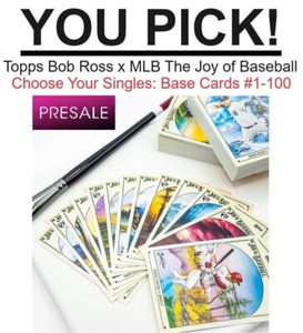 2023 Topps x Bob Ross: The Joy of Baseball - YOU PICK, Complete Your Set PRESALE
