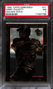 1995 Topps Embossed Golden Idols #71 KIRBY PUCKETT PSA 7 17387798