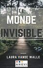 Le Monde invisible by Vande Walle, Laura | Book | condition very good