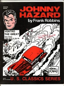 JOHNNY HAZARD V7 "Ventro il Grande" Frank Robbins (1986)SC ~Strisce Giornaliere 1950~ - Foto 1 di 2