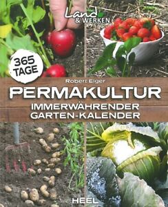 Elger: Permakultur, immerwährender Garten-Kalender Handbuch/Gartenbuch/Ratgeber