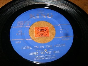 ALFRED "PEE WEE" ELLIS - COME ON IN MY HOUSE - LITTLE / LISTEN - SOUL FUNK - Picture 1 of 2