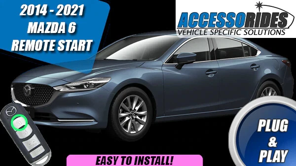 Fits: 2014 2015 2016 2017 2018 2019 2020 MAZDA6 PLUG & PLAY REMOTE CAR STARTER - Image 1 of 1