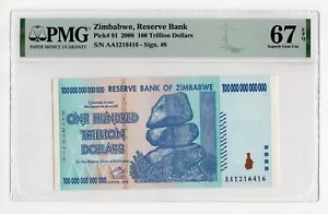 Zimbabwe 2008 100 Trillion Dollars Pick 91 - PMG 67 EPQ - Picture 1 of 2