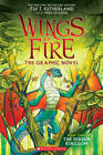 The Hidden Kingdom (Wings of Fire Graphic Novel #3): A Graphix Book - GOOD