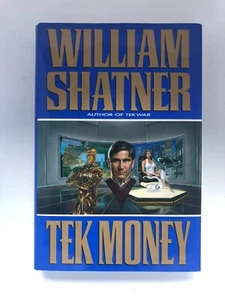 Tek Money—NEW Fine 1st Ed. (William Shatner) - Picture 1 of 7