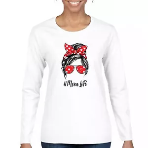 Mom Life Messy Bun Women's Long Sleeve T-shirt Motherhood Parenting Mother Mama - Picture 1 of 36