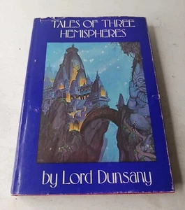 Tales of Three Hemispheres by Lord Dunsany HC (1976) - Picture 1 of 17