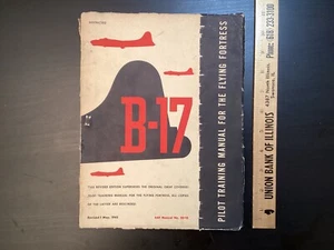 1945 Original B-17 Pilot Training Manual for the Flying Fortress - Picture 1 of 24