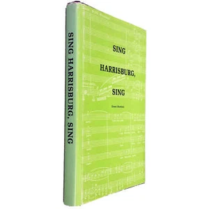 Sing Harrisburg, Sing (1987) Ernest Morrison - Choral Music Choral Society - Picture 1 of 1