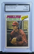 STEVE CARLTON - 1977 🔥 TOPPS “CLOTH” # 11 - ( FGS MINT 9 ) 🔥PHILLA  PHILLIES