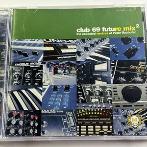 Club 69 Future Mix 2 CD - Peter Rauhofer Remixe - SEHR GUT - Bild 1 von 5