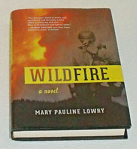 Wildfire Book SIGNED Autographed By Mary Pauline Lowry NEW Hardcover Hardback
