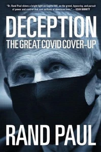 Deception: The Great Covid Cover-Up by Rand Paul Hardcover Book - Picture 1 of 1
