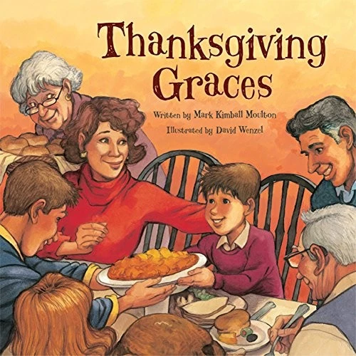 Thanksgiving Graces - Hardcover By Mark Moulton - GOOD Foto 1 de 1