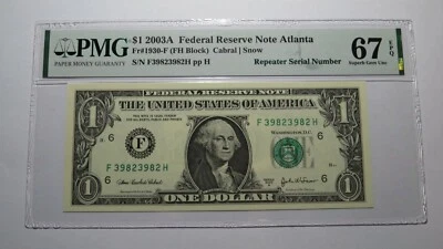 $1 2003 Repeater Serial Number Federal Reserve Currency Bank Note Bill PMG UNC67 - Image 1 of 2