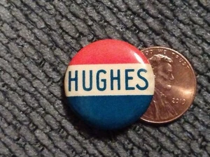 1916 CHARLES EVANS HUGHES president campaign pin pinback button political nice! - Picture 1 of 3