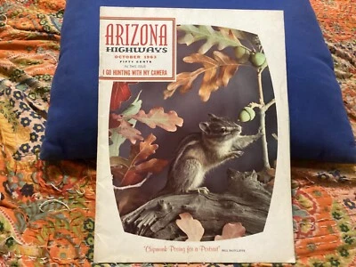 ARIZONA HIGHWAYS, OCTOBER 1963” I GO HUNTING WITH MY CAMERA”;VG, COND/FREE P&H - Image 1 of 4