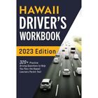 Hawaii Driver's Workbook: 320+ Practice Driving Questio - Paperback NEW Connect
