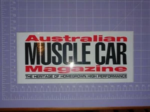 Australian MUSCLE CAR Magazine Sticker 18cm x 8cm approx As per image - Foto 1 di 1