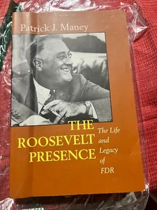 Patrick J. Maney The Roosevelt Presence Paperback - Imagen 1 de 3