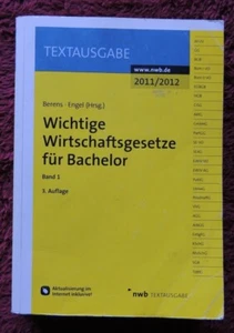 Wichtige Wirtschaftsgesetze für Bachelor Band 1, Behrens/Engel, 3.Auflage - Bild 1 von 2