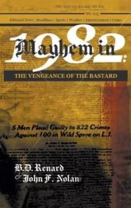 Mayhem 1982...The Aftermath...2013-2015 by B.D. Renard Hardcover Book - Picture 1 of 1