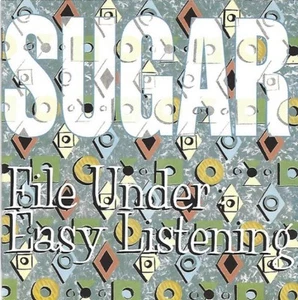 SUGAR / FILE UNDER: EASY LISTENING * NEW CD 1994 * NEU * BOB MOULD - Bild 1 von 1
