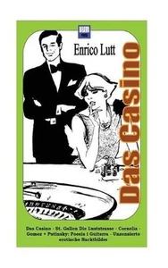 Das Casino: St.Gallen - Die Luststrasse by Enrico Lutt (German) Paperback Book - Picture 1 of 1