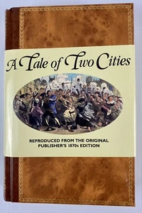 A Tale Of Two Cities Reproduced From The Original Publishers 1870’s Edition - Picture 1 of 7
