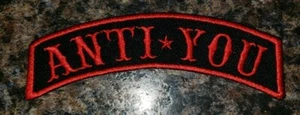 ANTI*YOU MOTORRAD BIKER BESTICKT WESTE PATCH 4,5 X 1,3 ZOLL - Bild 1 von 1