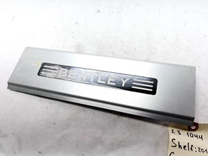 16-20 BENTLEY BENTAYGA REAR RIGHT PASS RH SIDE DOOR SILL SCUFF MOLDING TRIM OEM - Picture 1 of 4