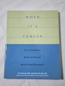When It's Cancer - The 10 Essential Steps - Porrath and Bernay (2006, Paperback) - Bild 1 von 12