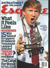 Esquire Magazine August 2004 Donald Trump President How I would run the Country
