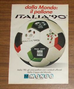 Seltene Werbung MONDO ITALIA '90 Spielball Fußball #1 1989