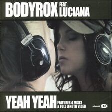 BODYROX - Yeah Yeah - CD - Single Enhanced Import - **BRAND NEW/STILL SEALED**