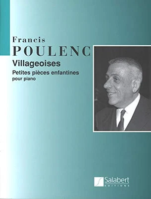 Villageoises, Petites Pièces enfant..., Francis Poulenc - Image 1 of 2
