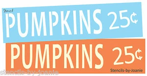 Joanie Plantilla Calabazas 25 centavos Otoño Cosecha Mercado Jardín Granja Carretera Arte Señales - Imagen 1 de 6