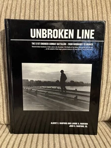 Unbroken Line The 51st Engineer Combat Battalion From Normandy To Munich HC Book - Picture 1 of 2