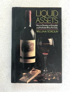 LIQUID ASSETS William Sokolin 1987 1st Edition Wine Portfolio Dust Jacket - Picture 1 of 8