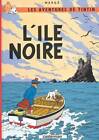 Les Aventures de Tintin : LIle Noire (Édition Française de The - ACCEPTABLE