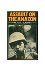 Assault on the Amazon, Bourne, Richard