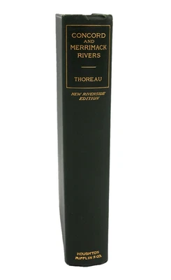 A WEEK ON THE CONCORD AND MERRIMACK RIVERS By Henry David Thoreau 1896 - Image 1 of 4