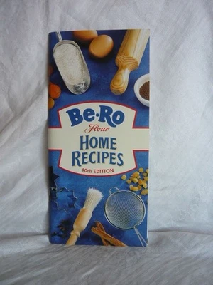 Be Ro Flour Home Recipes 40th Edition excellent conditon - image 1 of 4