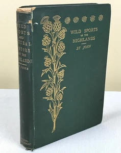 1893 Wild Sports And Natural History Of The Highlands by Charles St. John - Picture 1 of 24
