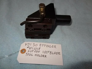 VDI 30 EPPINGER #1011018 CUT OFF 1.0" BLADE TOOL HOLDER - Picture 1 of 5