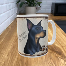 Doberman Pinscher 11oz Coffee Mug My Dog's Rules Theme 583DRMUG