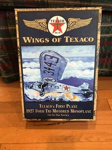 Ertl Wings Of Texaco 1927 Ford Tri-Motored Monoplane 7th In The Series - Picture 1 of 4