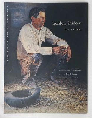 Gordon Snidow My Story Hubbard Museum of American West Exhibition Catalog SIGNED - Image 1 of 4
